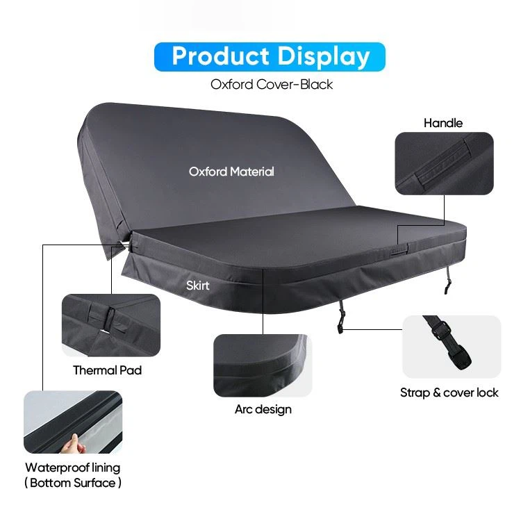 600D Oxford SPA Cover: 10-Year Weatherproof Protection, Custom Fit & Energy-Saving Insulation factory